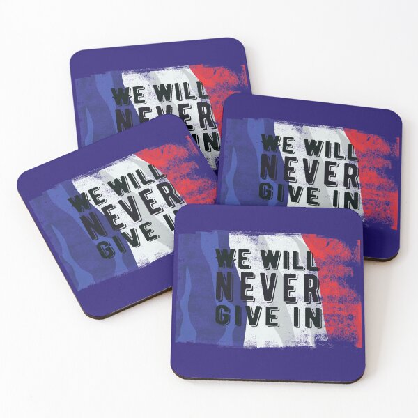 Item preview, We will never give in. Terror France attack. designed and sold by TonsPOD.