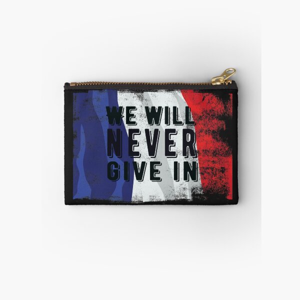 Item preview, We will never give in. Terror France attack. designed and sold by TonsPOD.