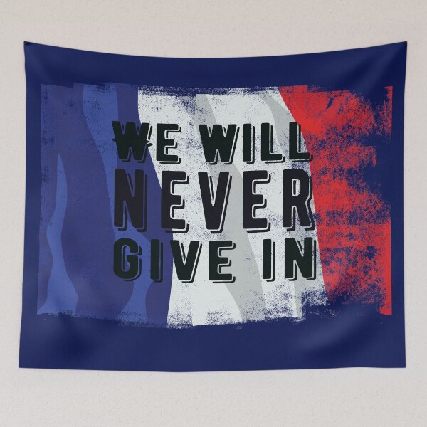 Item preview, We will never give in. Terror France attack. designed and sold by TonsPOD.