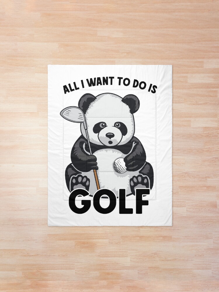 Alternate view of Golf Panda All I Want To Do Is Cute Bear Player Comforter