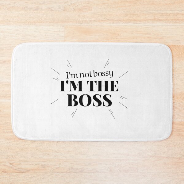 Item preview, I´m not bossy I´m the BOSS designed and sold by capaa.