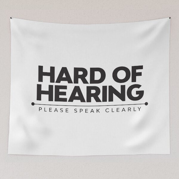 Item preview, Hard Of Hearing | Please Speak Clearly | Deaf designed and sold by Minimalwiz.