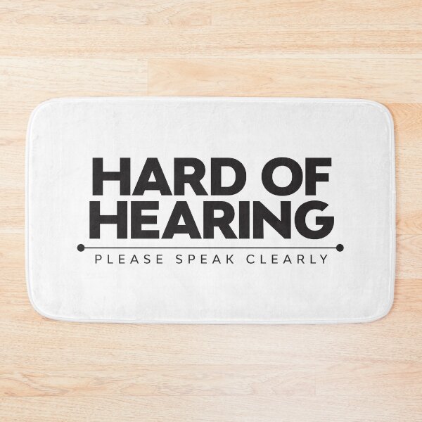 Item preview, Hard Of Hearing | Please Speak Clearly | Deaf designed and sold by Minimalwiz.