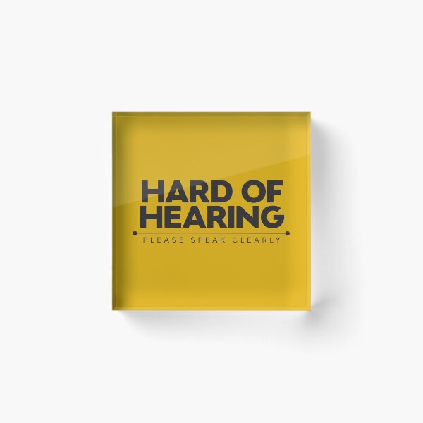 Item preview, Hard Of Hearing | Please Speak Clearly | Deaf designed and sold by Minimalwiz.