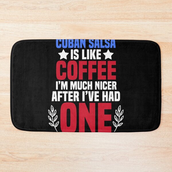 Item preview, Cuban Salsa is like Coffee designed and sold by Nessshirts.