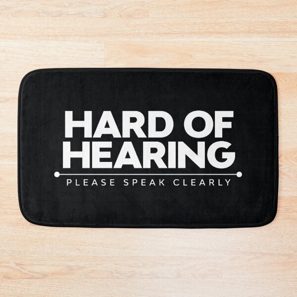 Item preview, Hard Of Hearing | Please Speak Clearly | Deaf designed and sold by Minimalwiz.