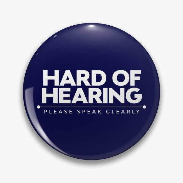 Item preview, Hard Of Hearing | Please Speak Clearly | Deaf designed and sold by Minimalwiz.