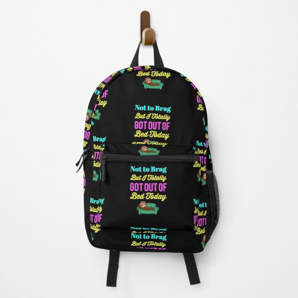 Item preview, Not to Brag But I Totally Got Out of Bed Today | Sloth Fun Colors Funny Memes designed and sold by Desznr.