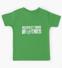 Respektiere deinen Mutter Erde Tag Kinder T-Shirt
