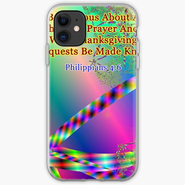 Philippians 4:6 Do Not Be Anxious About Anything iPhone Soft Case