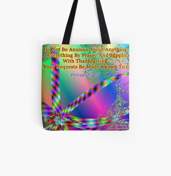 Philippians 4:6 Do Not Be Anxious About Anything All Over Print Tote Bag