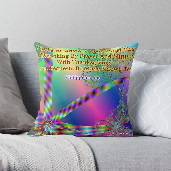 Philippians 4:6 Do Not Be Anxious About Anything Throw Pillow