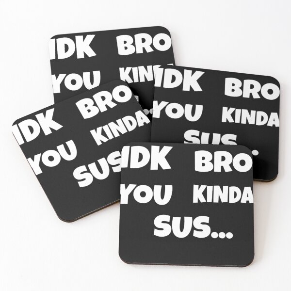 Aperçu de l'œuvre IDK BRO VOUS KINDA SUS créée et vendue par BOUCH22.