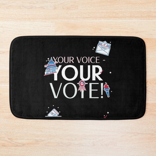 Item preview, Your Voice, Your Vote! designed and sold by BofflingDesigns.