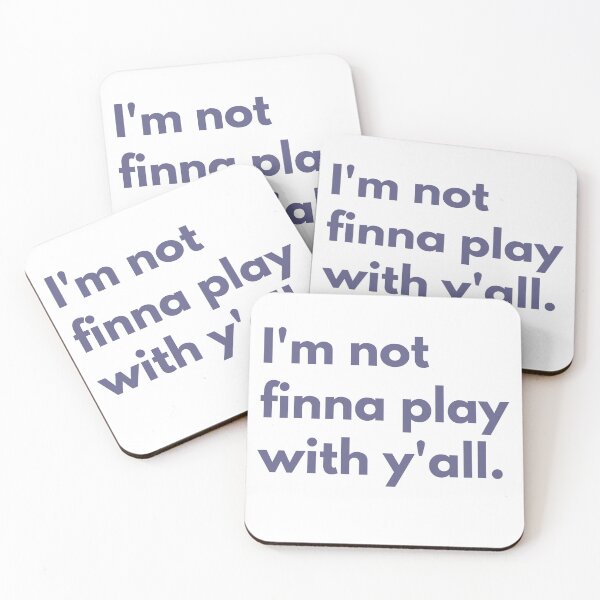 Item preview, I'm not finna play with y'all designed and sold by CampfireMagic.