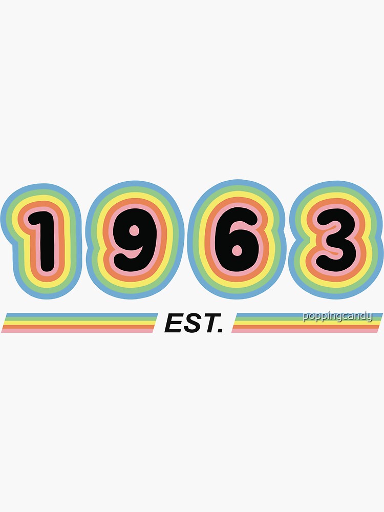 “est 1963 vintage rainbow” Sticker for Sale by poppingcandy | Redbubble