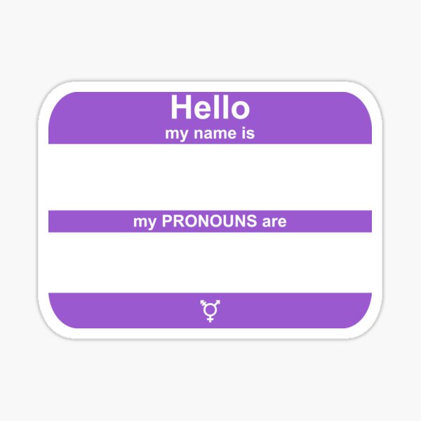 Hello My Pronouns Are Trans Pride Edition Sticker For Sale By Transprideshop Redbubble