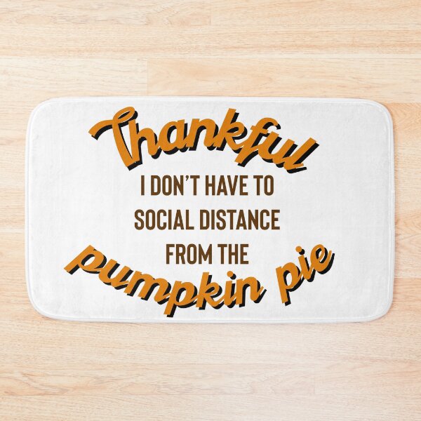 Item preview, Funny Thanksgiving social distance pumpkin pie  designed and sold by champagnemoment.