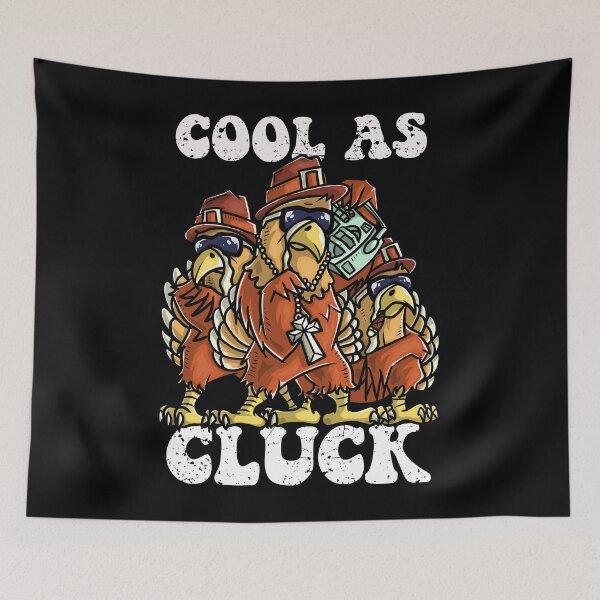 Item preview, Cool as Cluck Thanksgiving  designed and sold by mermaidselina.