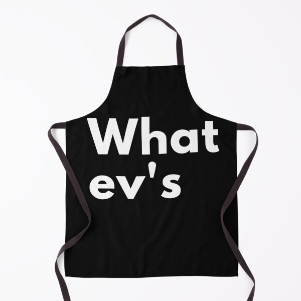 Item preview, What ev's. Whatever! Text only design designed and sold by JellyBeenzz.