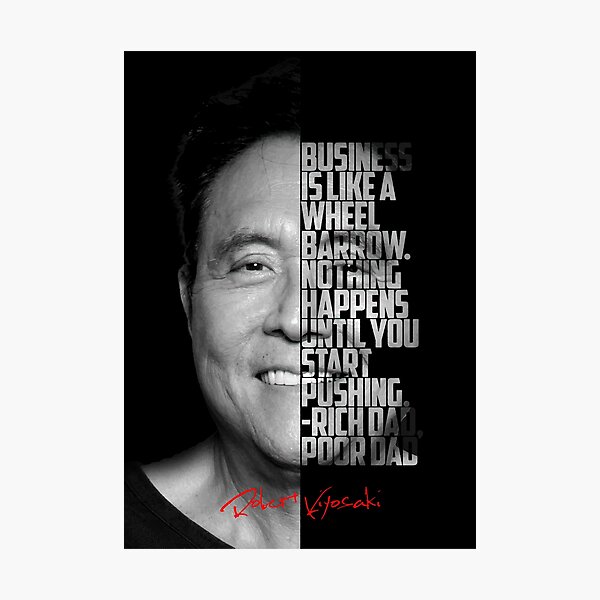 Item preview, Black and white Robert Kiyosaki Rich Dad Poor Dad quote. designed and sold by Enea Kelo.