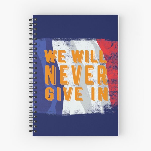 Item preview, We will never give in. France terror attack. designed and sold by TonsPOD.