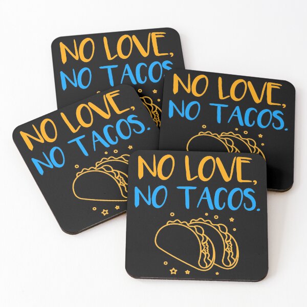 Item preview, no love no tacos taco lover designed and sold by GoodyLeo.
