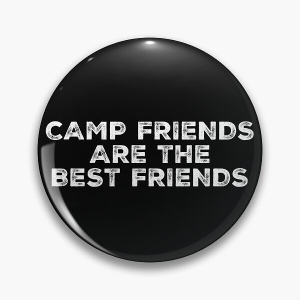 Item preview, CAMP FRIENDS ARE THE BEST FRIENDS designed and sold by MadEDesigns.