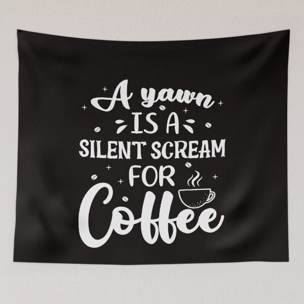 Item preview, a yawn is a silent scream for coffee designed and sold by Majesticoo.