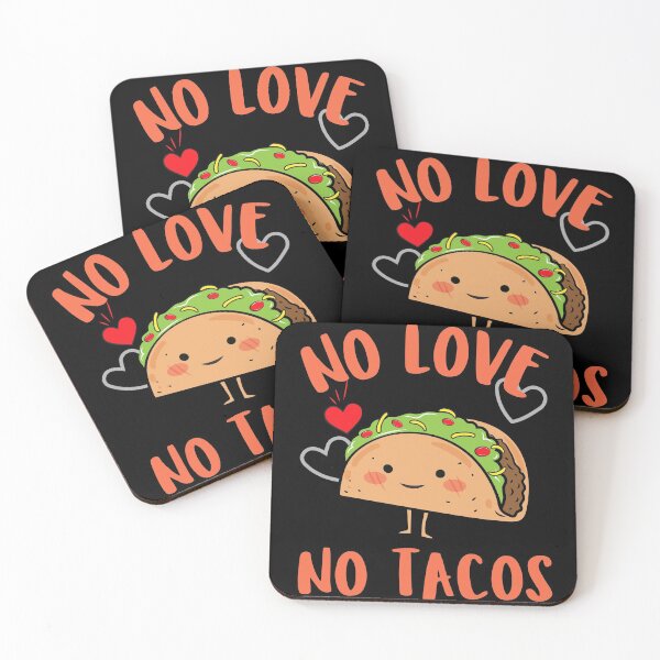 Item preview, no love no tacos taco lover designed and sold by GoodyLeo.