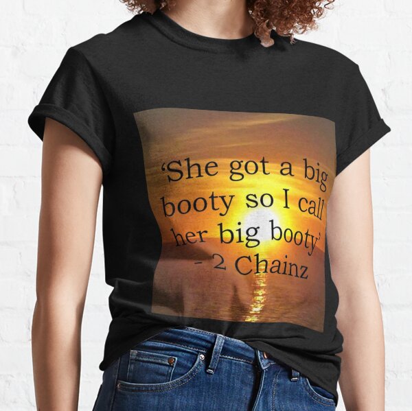 2 Chainz T-Shirts for Sale | Redbubble