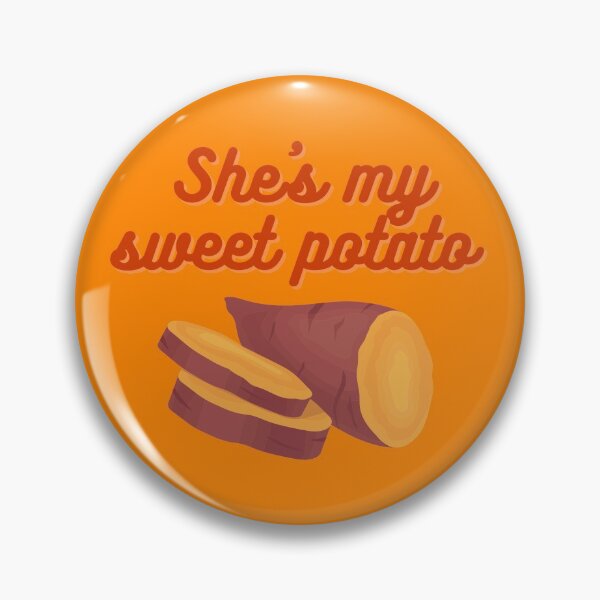 Item preview, She's My Sweet Potato  designed and sold by VBeesTees.