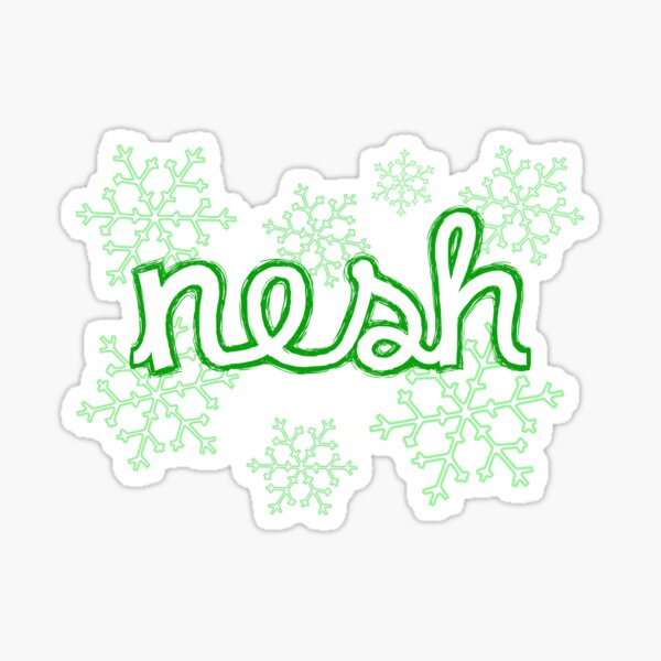 Nesh Yorkshire / Lancashire Slang Dialect Sticker