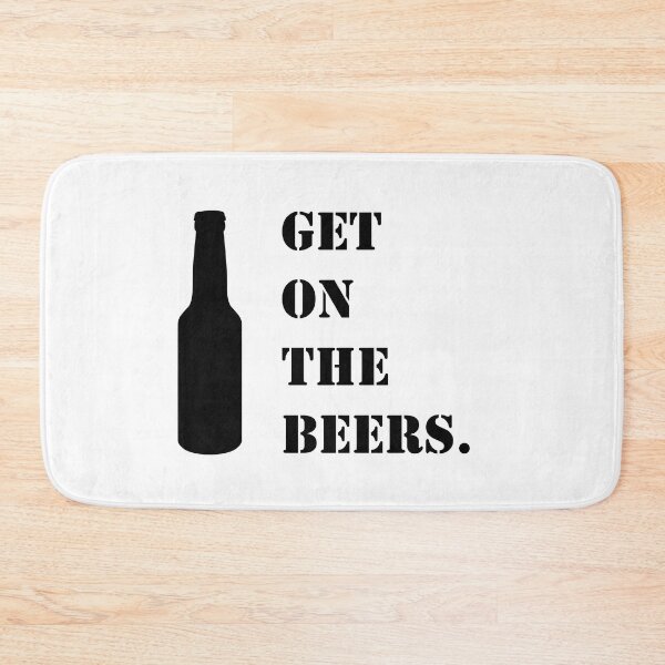 Item preview, Get on with the beers  designed and sold by KevinVee.