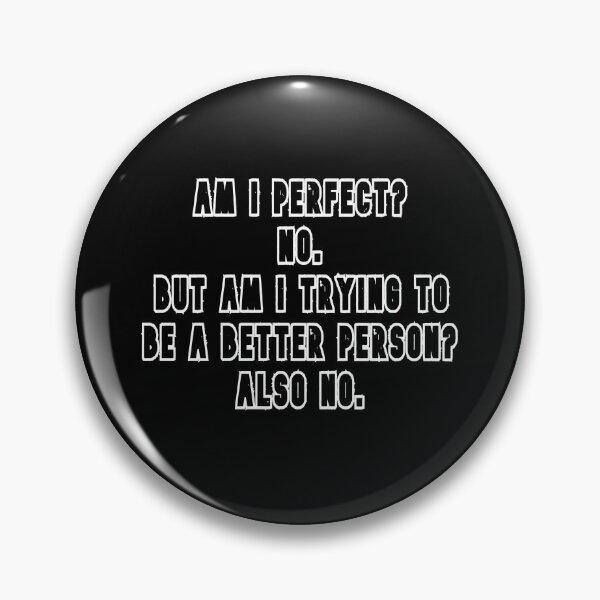 Item preview, am i perfect no funny designed and sold by Apoorv Choudhary.