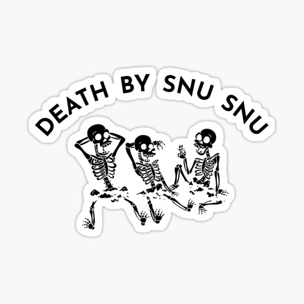 death by snu snu Sticker