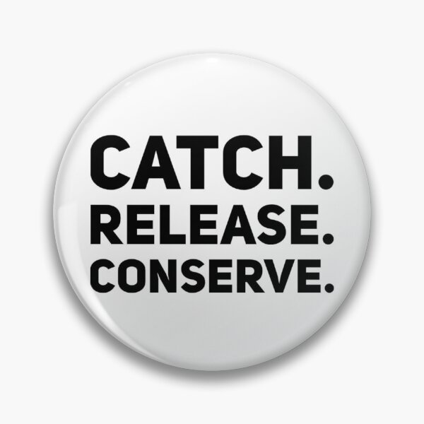 Item preview, Catch. Release. Conserve. Fly Fishing Graphic designed and sold by FlyLifeApparel.