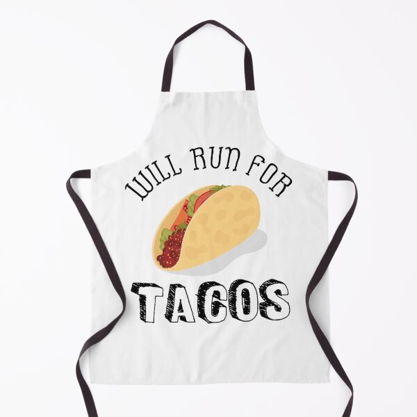 Item preview, Will run for tacos | will run for | food meme designed and sold by ChamodSachintha.