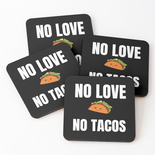 Item preview, No Love No Tacos designed and sold by Billie Sims.