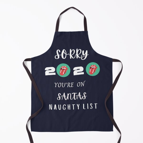 Item preview, Sorry 2020 You Are On Santa's Naughty List designed and sold by StyleXSecret.
