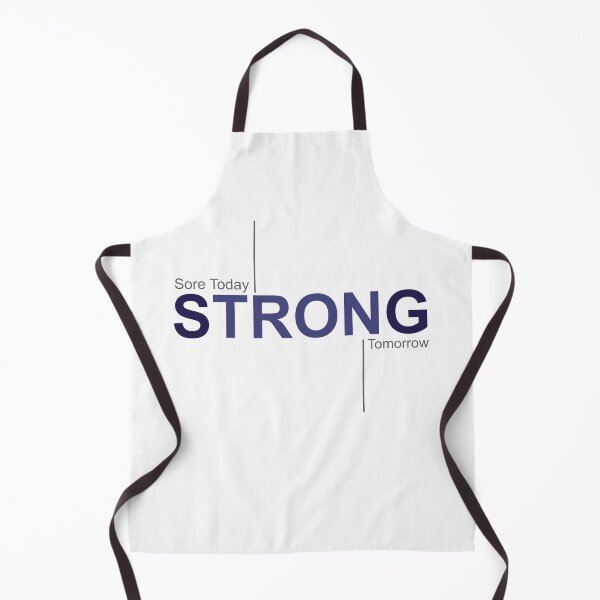 Item preview, Sore Today Strong Tomorrow to motivate yourself in Clothing, Accessories, Home Decore. designed and sold by Myartbeyours.