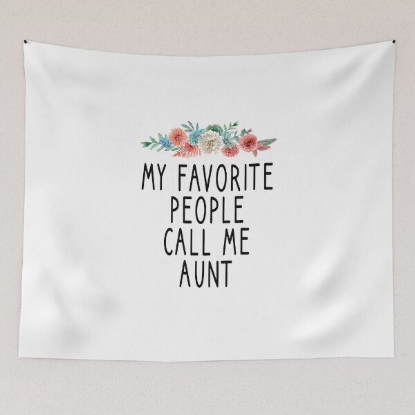 Item preview, My Favorite People Call Me Aunt / aunt life / cute gift for aunt designed and sold by Chamssou.