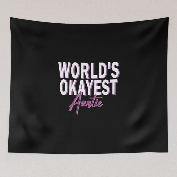 Item preview, World's Okayest Auntie / aunt life / cute gift for aunt / aunt designed and sold by Chamssou.