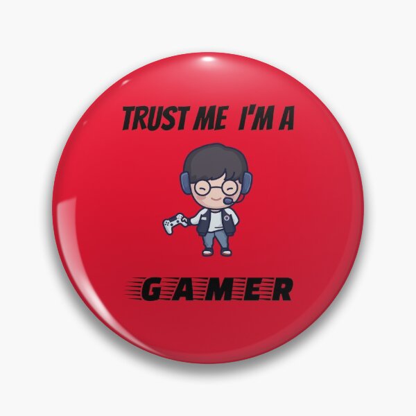 Item preview, Trust Me I'm a Gamer designed and sold by 387Design.