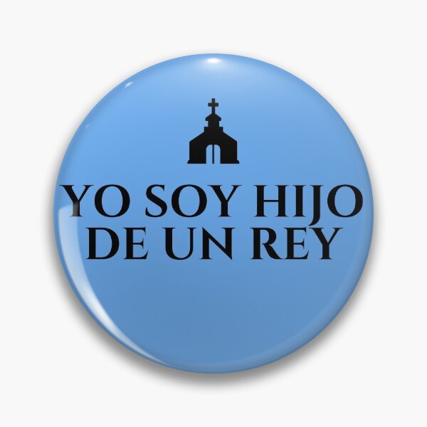 Item preview, Yo soy hijo de un Rey designed and sold by GeneralJesus.