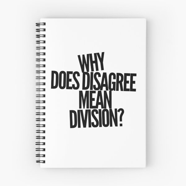 Item preview, WHY DOES DISAGREE MEAN DIVISION designed and sold by jreiter57.