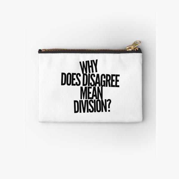 Item preview, WHY DOES DISAGREE MEAN DIVISION designed and sold by jreiter57.