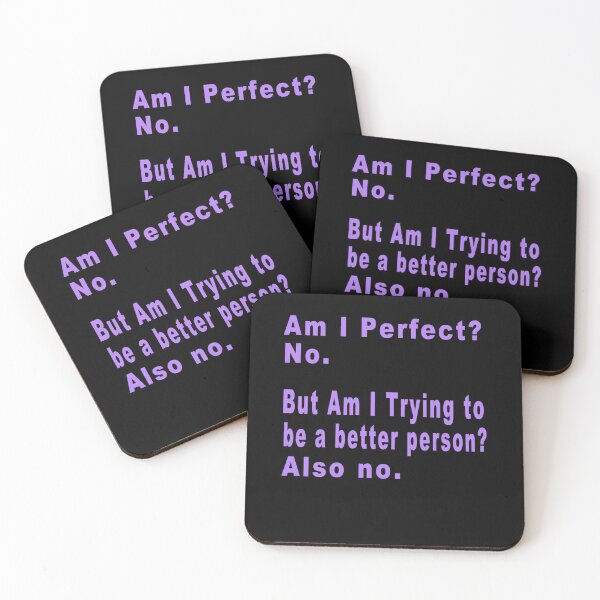 Item preview, Funny - Am I Perfect No But Am i trying to be a better person also no  designed and sold by majeed10.