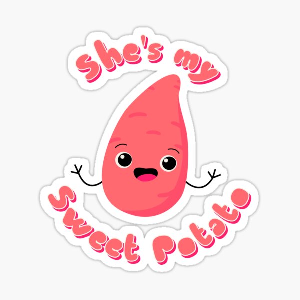 Item preview, Sweet potato - She is my sweet potato - For him designed and sold by Nossikko.