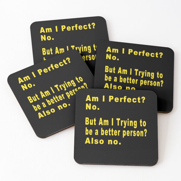 Item preview, Funny - Am I Perfect No But Am i trying to be a better person also no  designed and sold by majeed10.